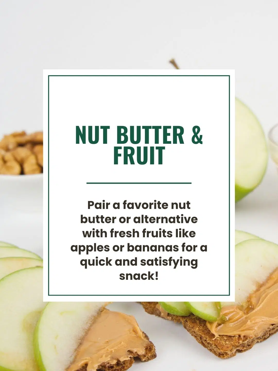 nut butter and fruit