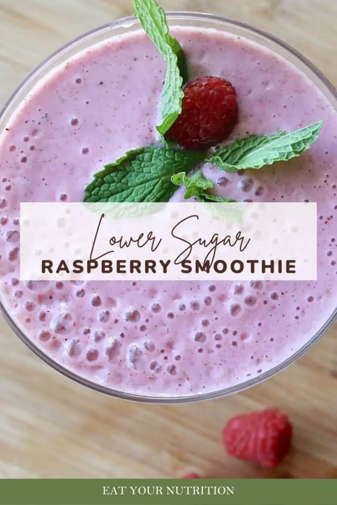 LOWER SUGAR RASPBERRY SMOOTHIE