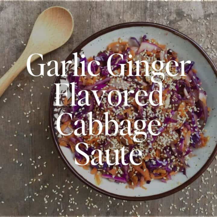 garlic ginger flavored cabbage saute