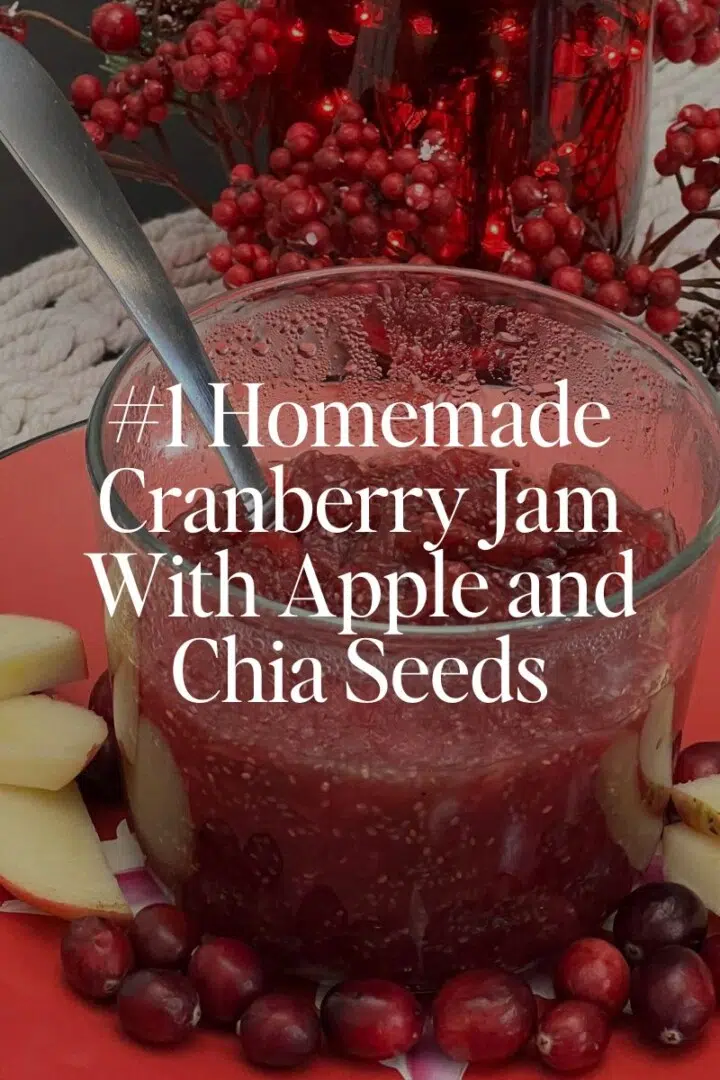 #1 Homemade Cranberry Jam With Apple and Chia Seeds