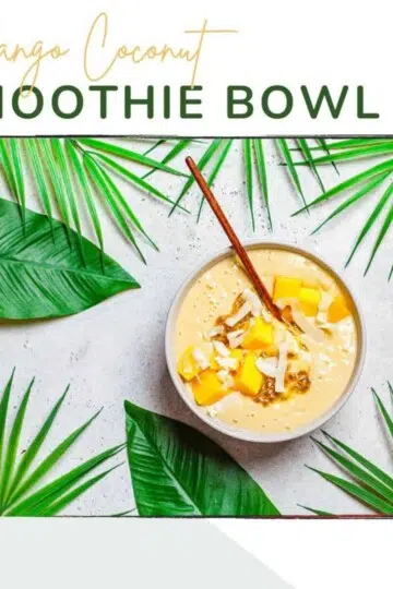 Mango coconut smoothie bowl