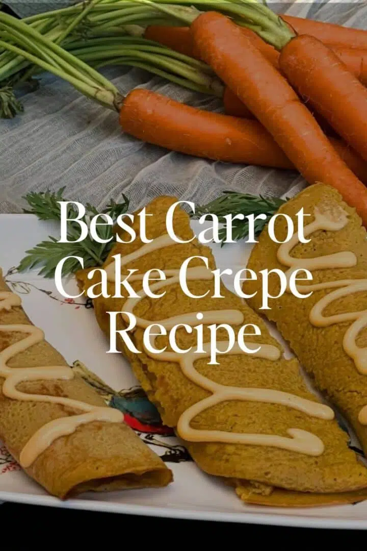 Best Carrot Cake Crepe Recipe