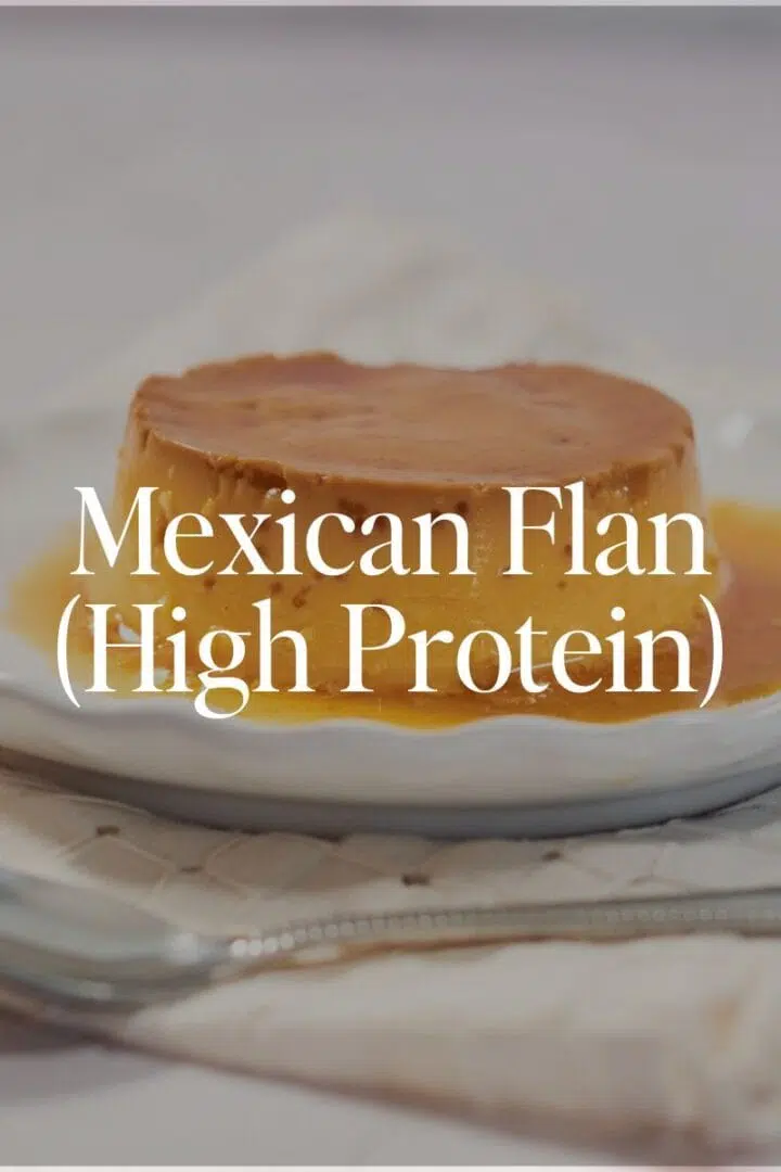 Mexican Flan (High Protein)