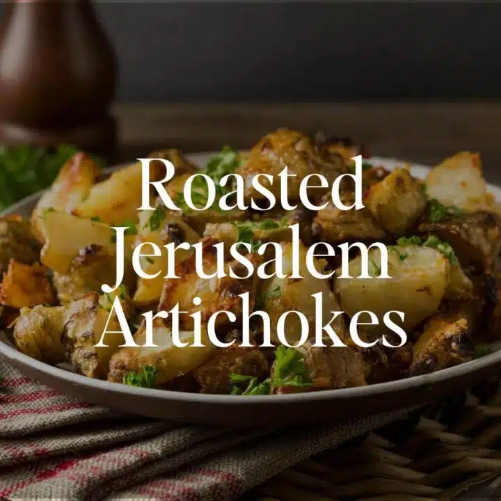 roasted Jerusalem artichokes