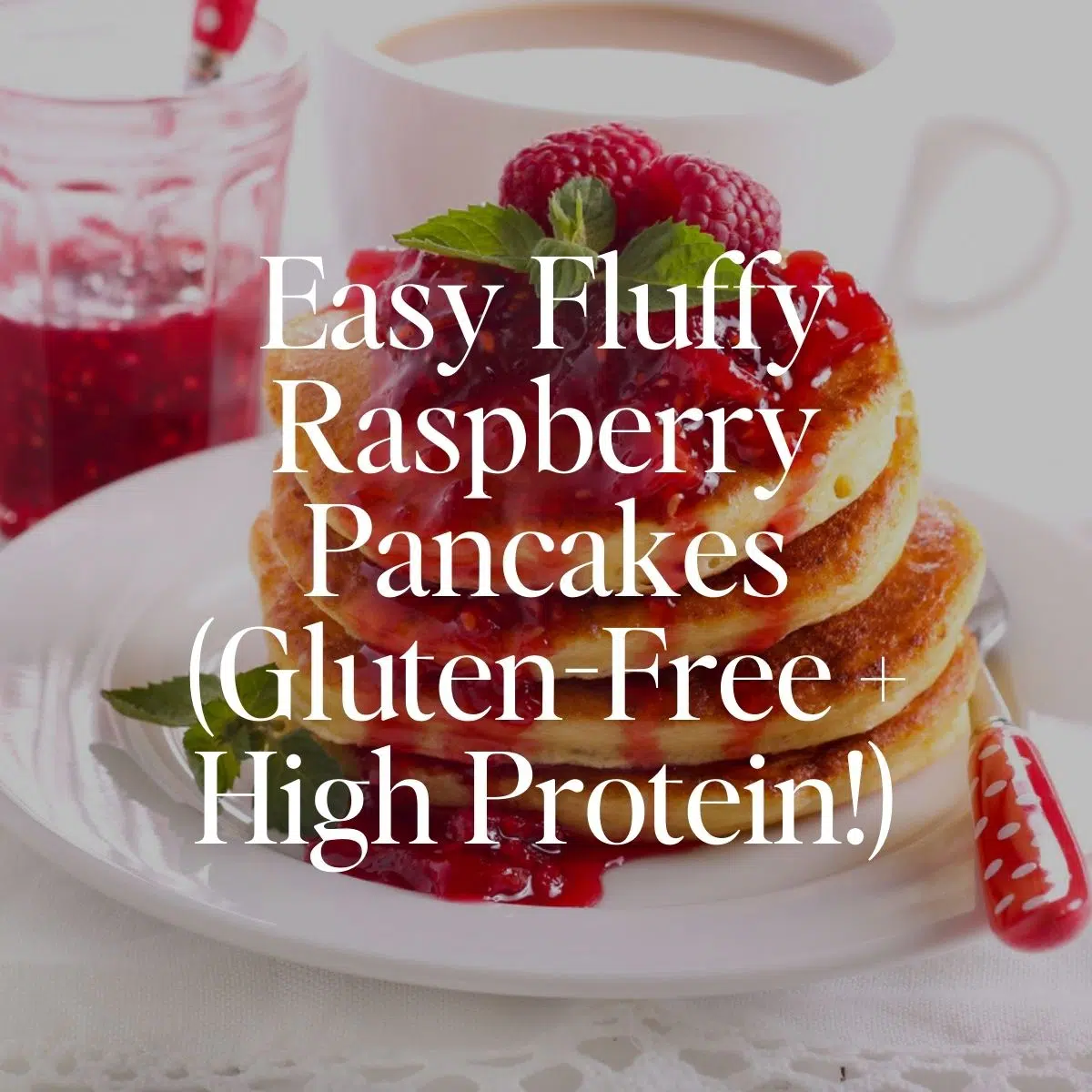 Easy Fluffy Raspberry Pancakes (Gluten-Free + High Protein!)