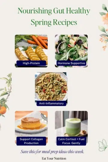 Nourishing Gut Healthy Spring Recipes